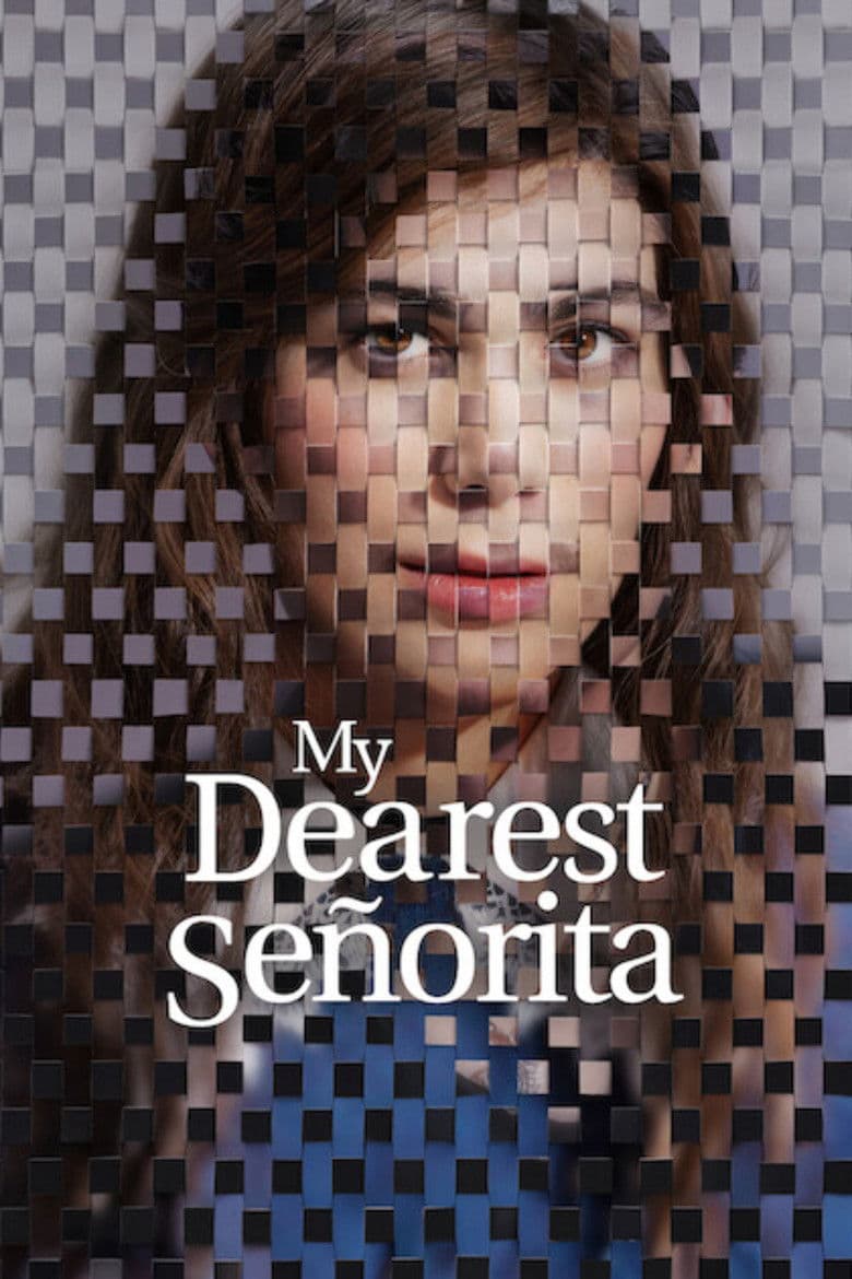 My Dearest Señorita poster