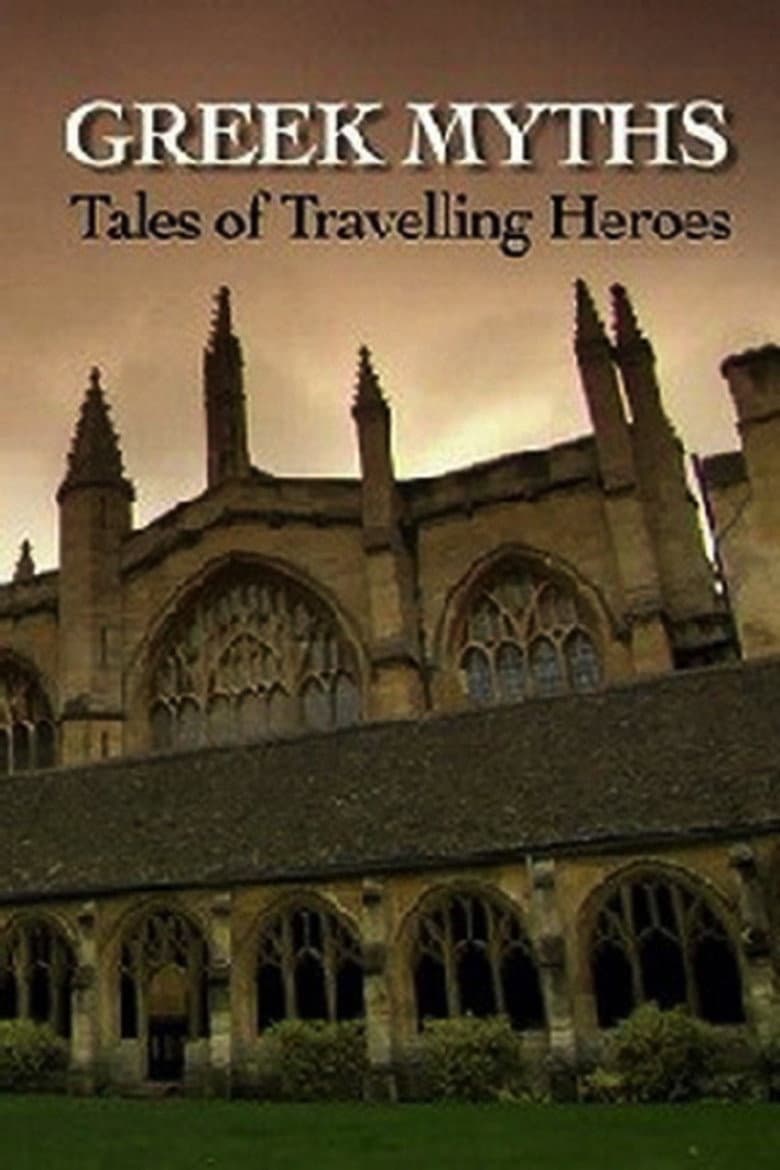 Greek Myths: Tales of Travelling Heroes poster