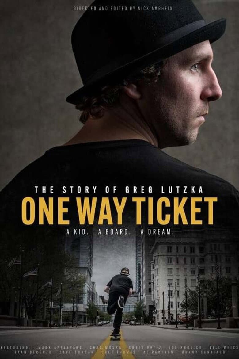 One Way Ticket: The Story of Greg Lutzka poster