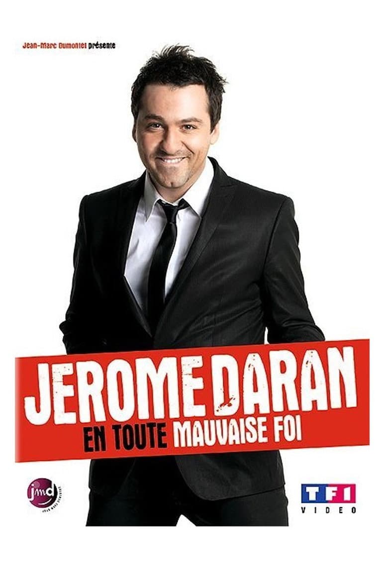 Jerome Daran - En toute mauvaise foi poster