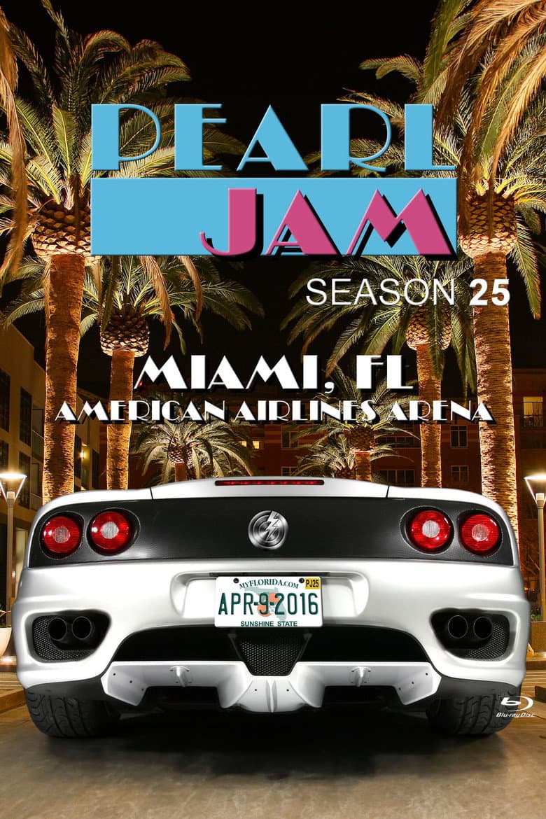 Pearl Jam: Miami 2016 poster