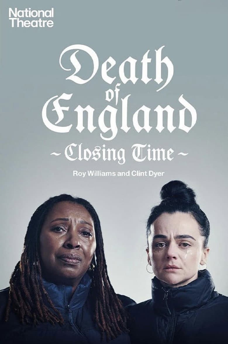 National Theatre Live: Death of England: Closing Time poster