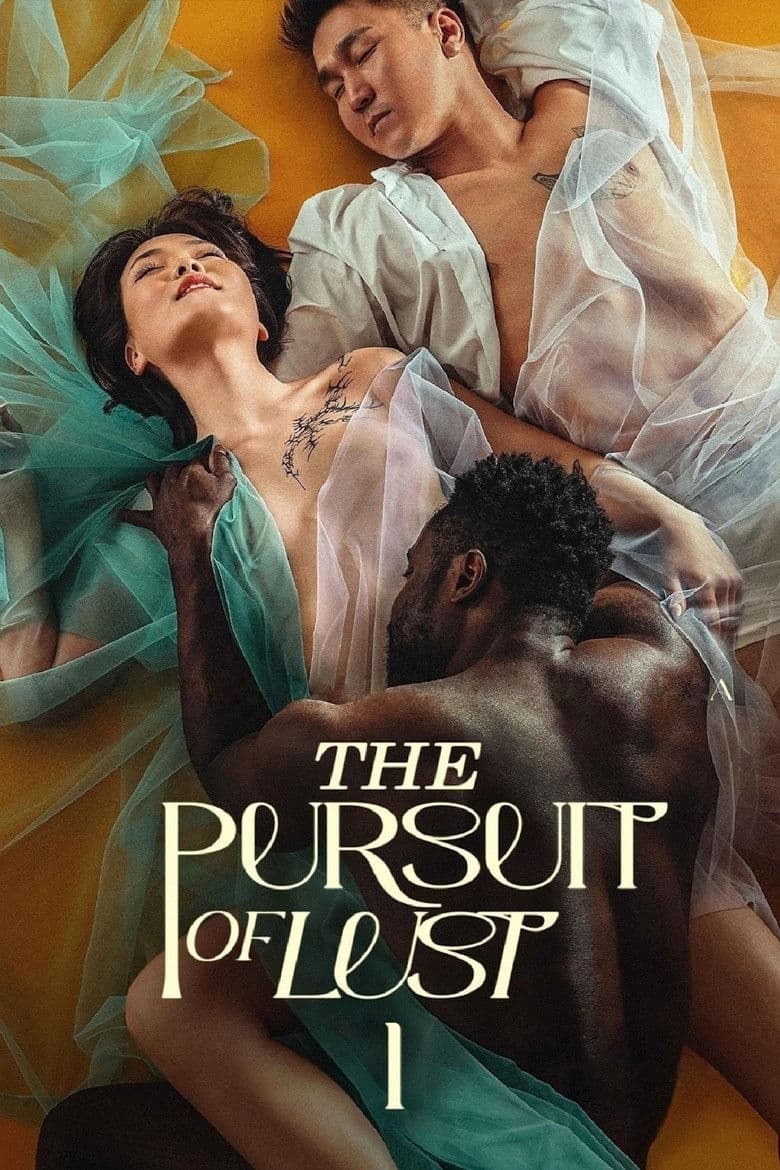 The Pursuit of Lust poster