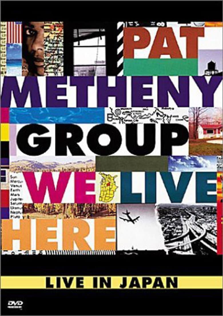 Pat Metheny Group: We Live Here Live In Japan poster