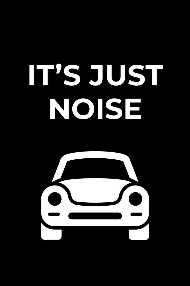 It's Just Noise poster