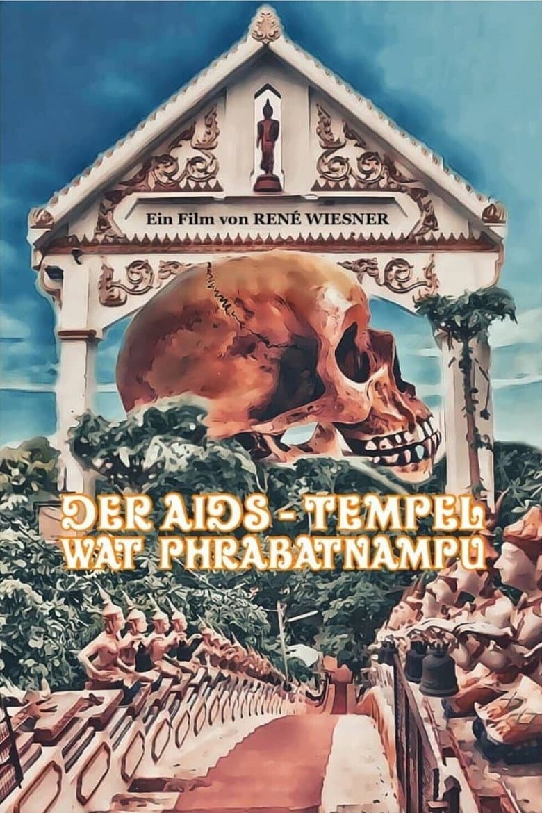 Der Aids-Tempel Wat Phrabatnampu poster
