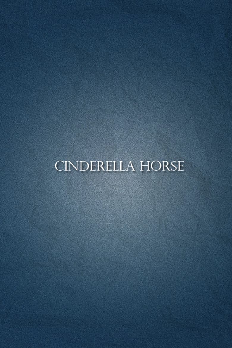 Cinderella Horse poster