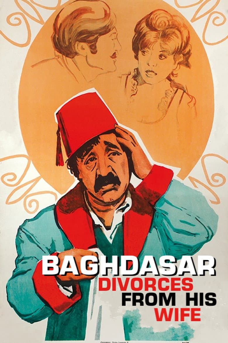 Baghdasar Divorces from His Wife poster