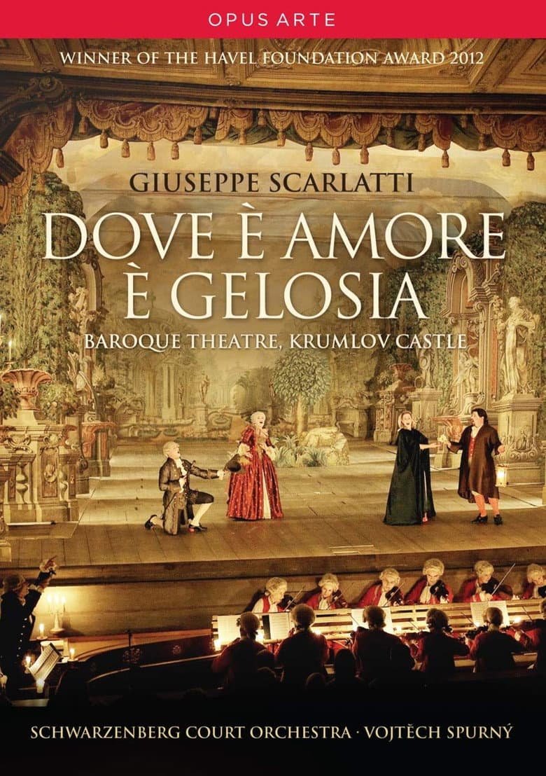 Scarlatti: Dove è amore è gelosia poster