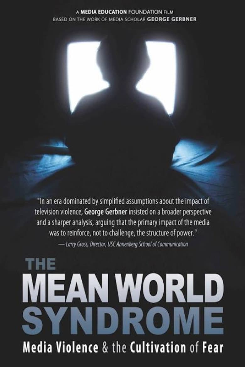The Mean World Syndrome poster