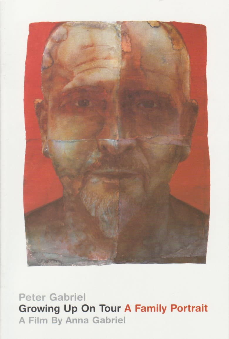 Peter Gabriel - Growing Up on Tour - A Family Portrait poster