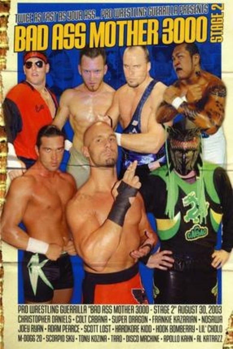 PWG: Bad Ass Mother 3000 - Stage 2 poster
