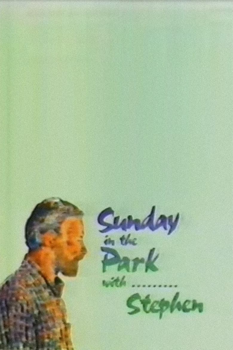 Sunday in the Park with... Stephen poster