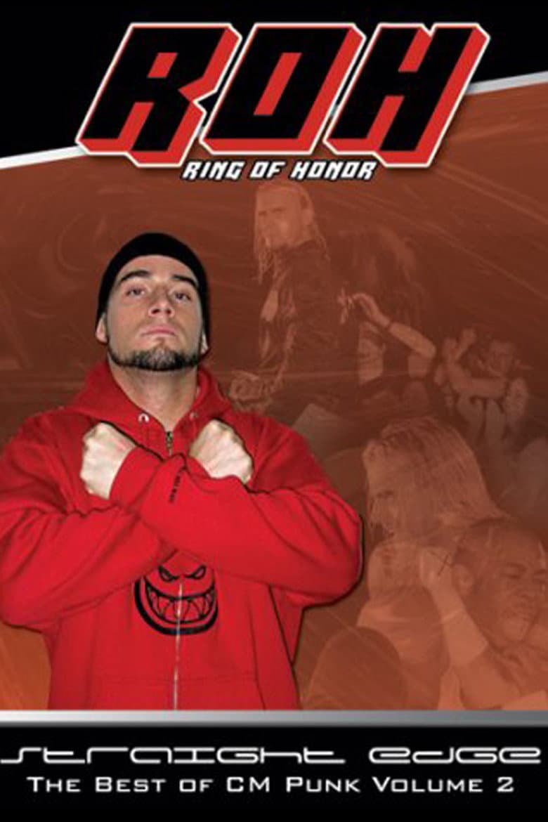 ROH: The Best of CM Punk Vol. 2 - Straight Edge poster