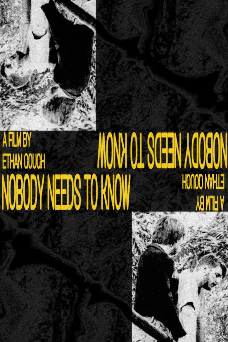 Nobody Needs To Know poster