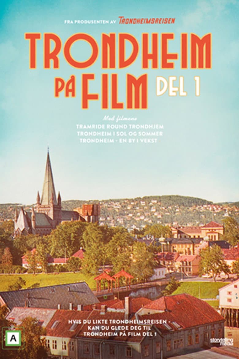 Trondheim Captured on Film - Part 1 poster