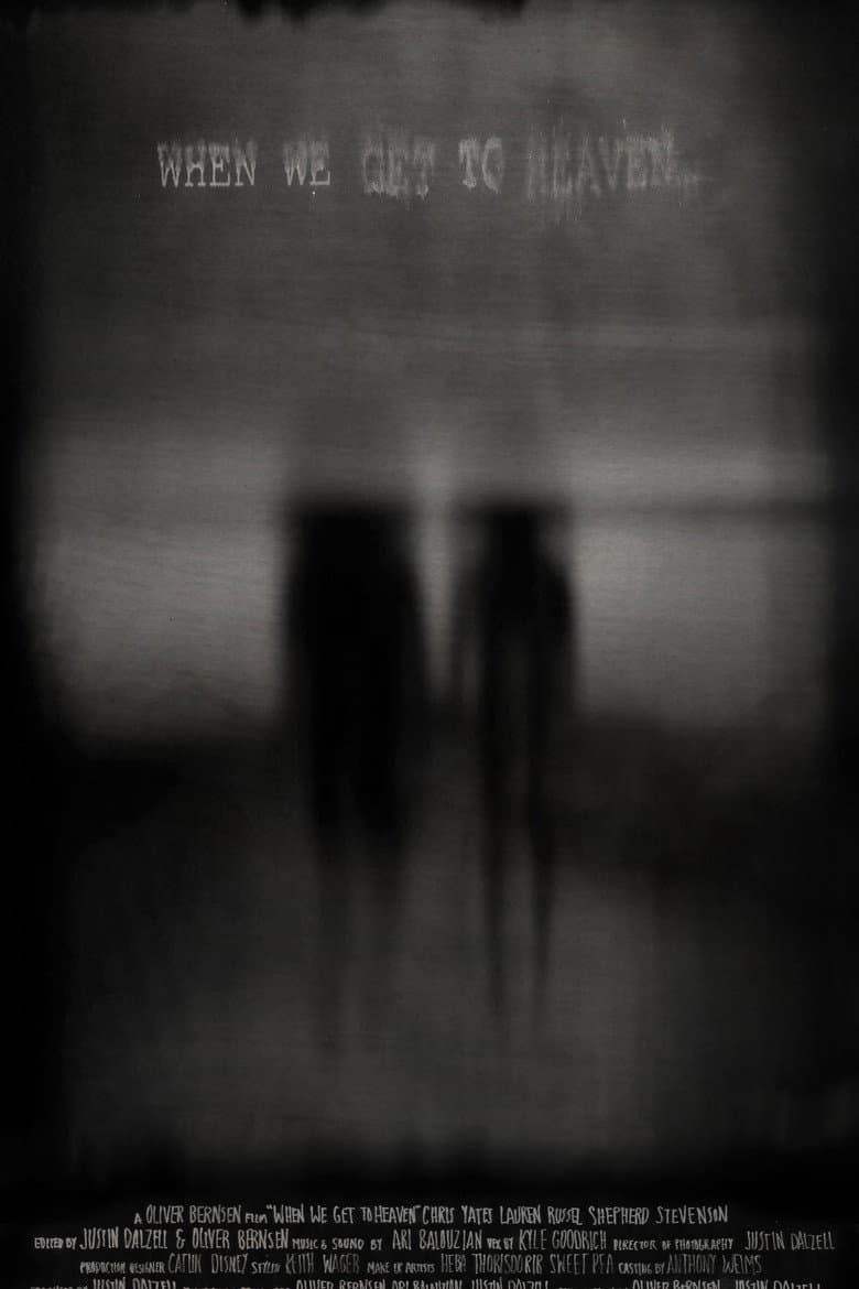 When We Get to Heaven poster