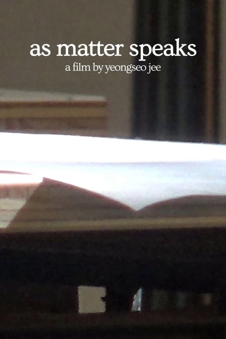 As Matter Speaks poster