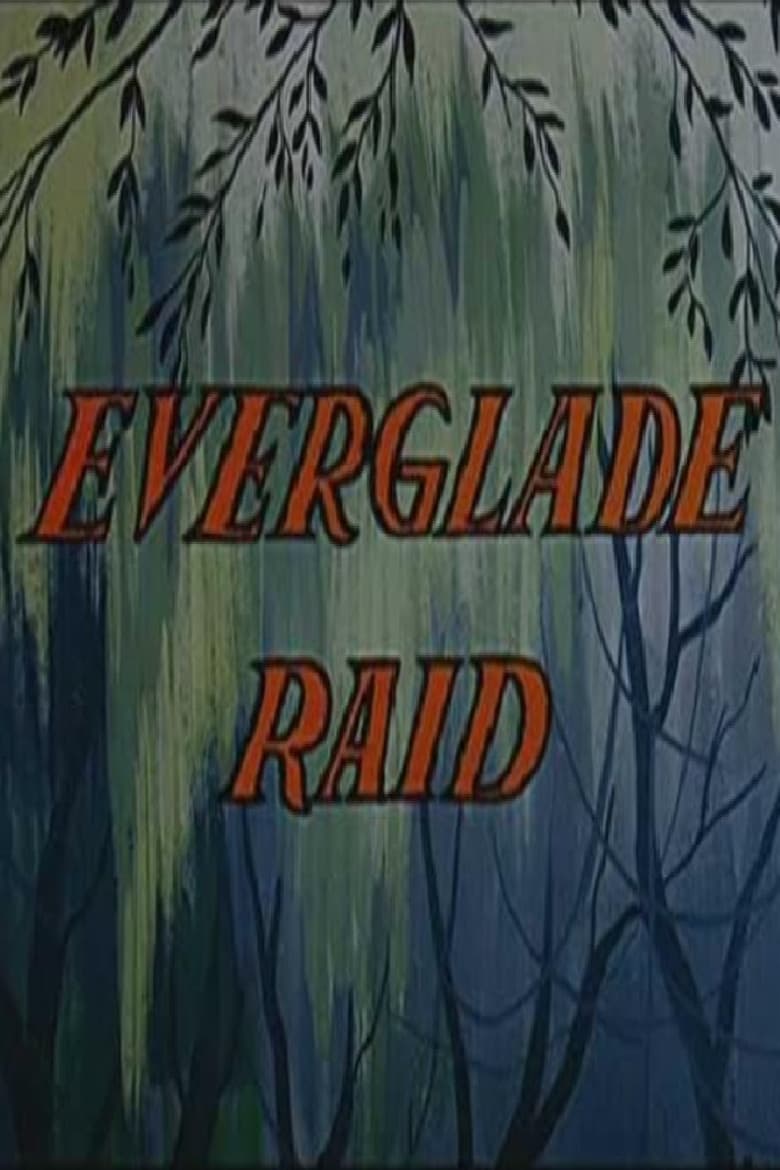 Everglade Raid poster
