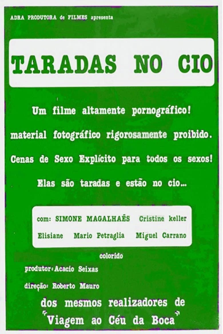 Taradas no Cio poster