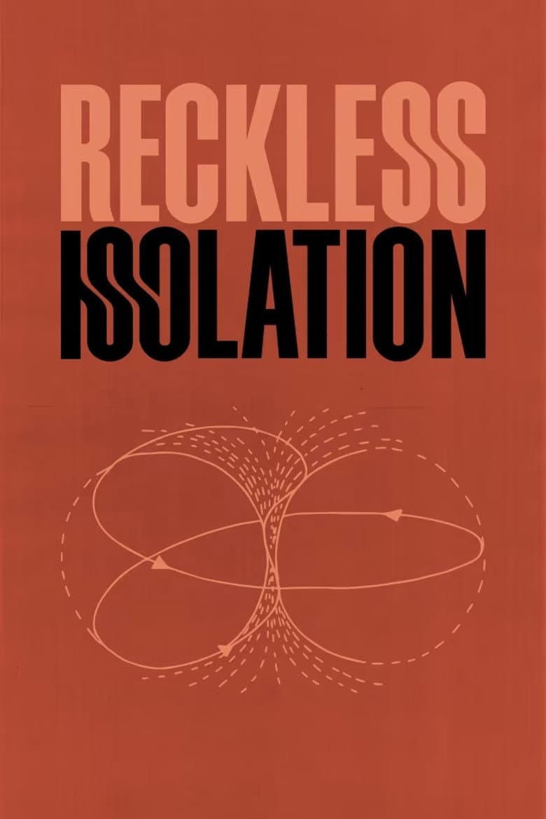 Reckless Isolation poster