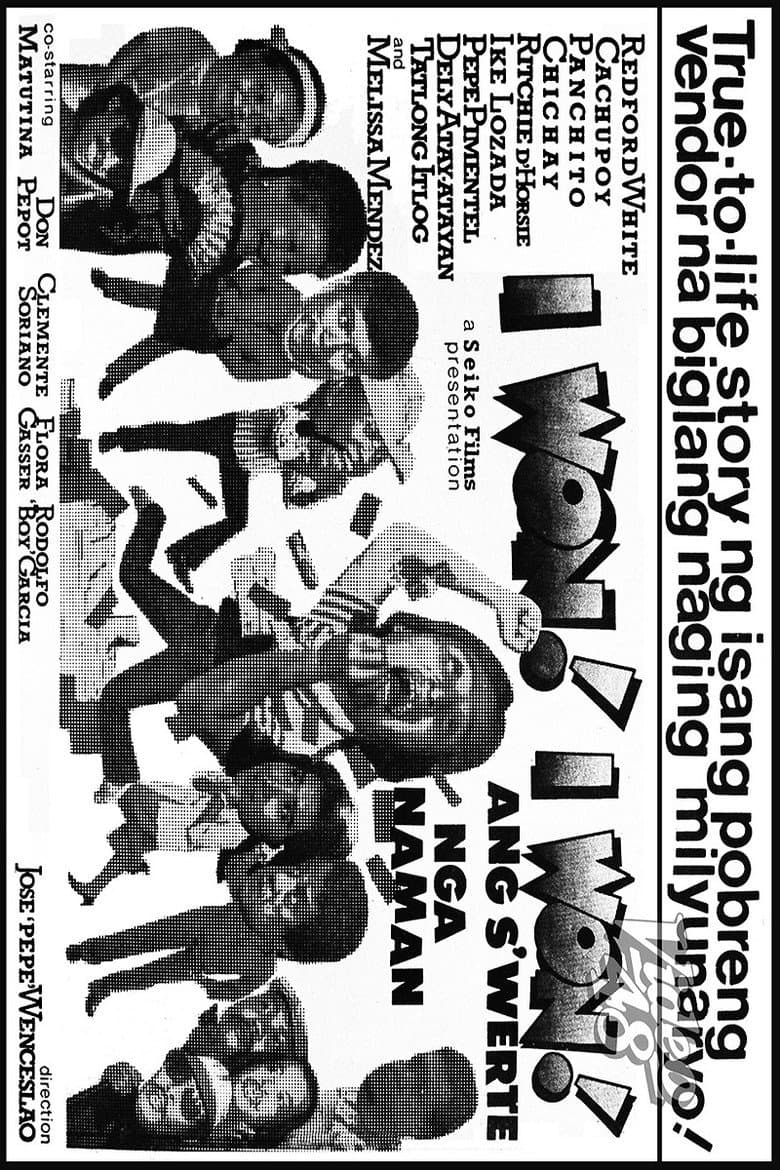 I Won! I Won! Ang Swerte Nga Naman poster