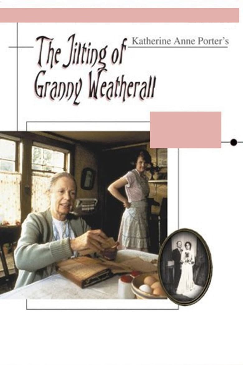 The Jilting of Granny Weatherall poster