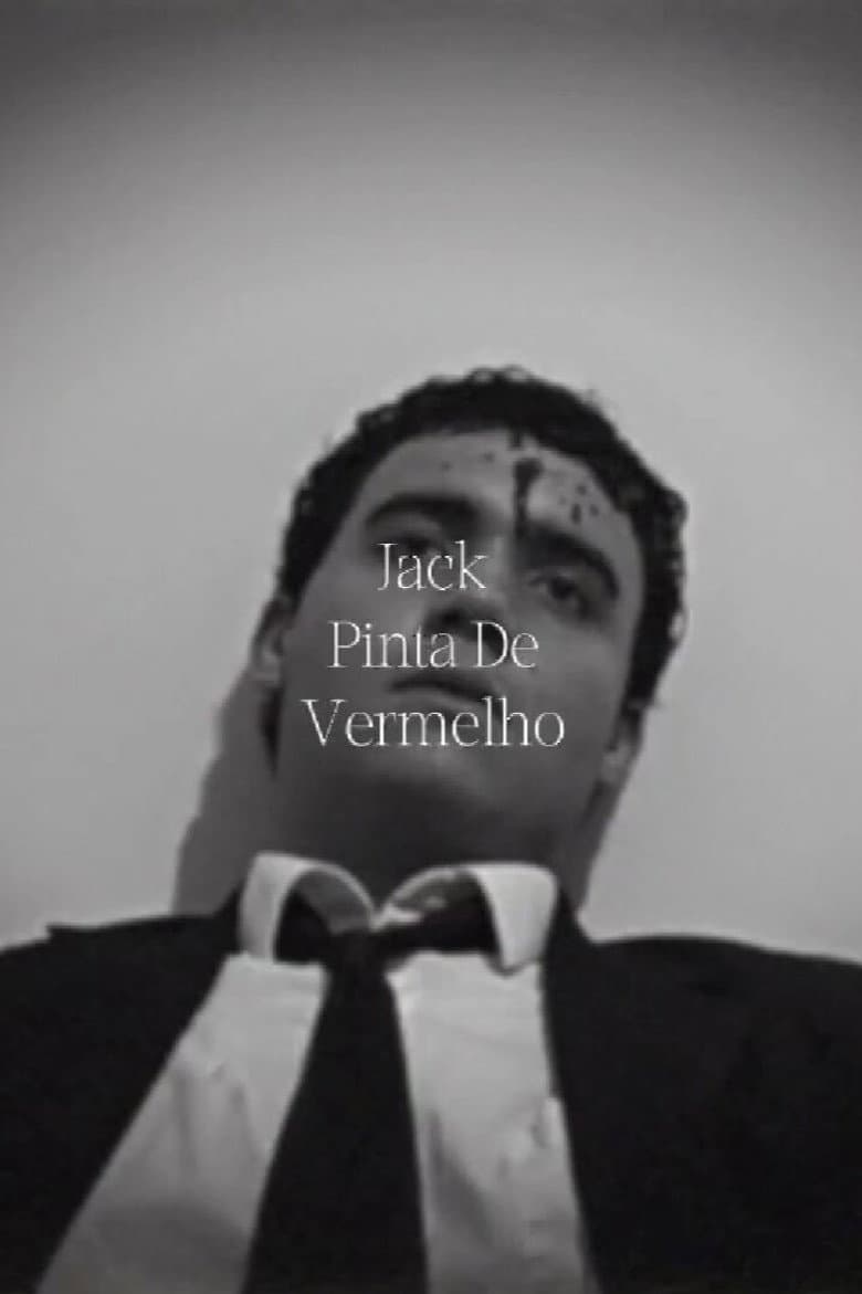 Jack Pinta de Vermelho poster