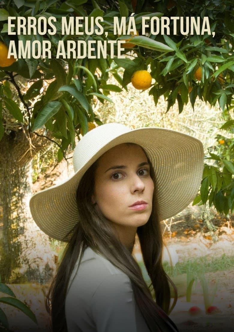Erros Meus, Má Fortuna, Amor Ardente poster