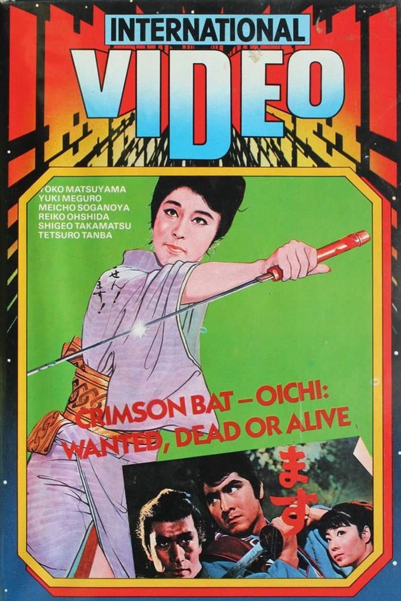 Crimson Bat - Oichi: Wanted, Dead or Alive poster