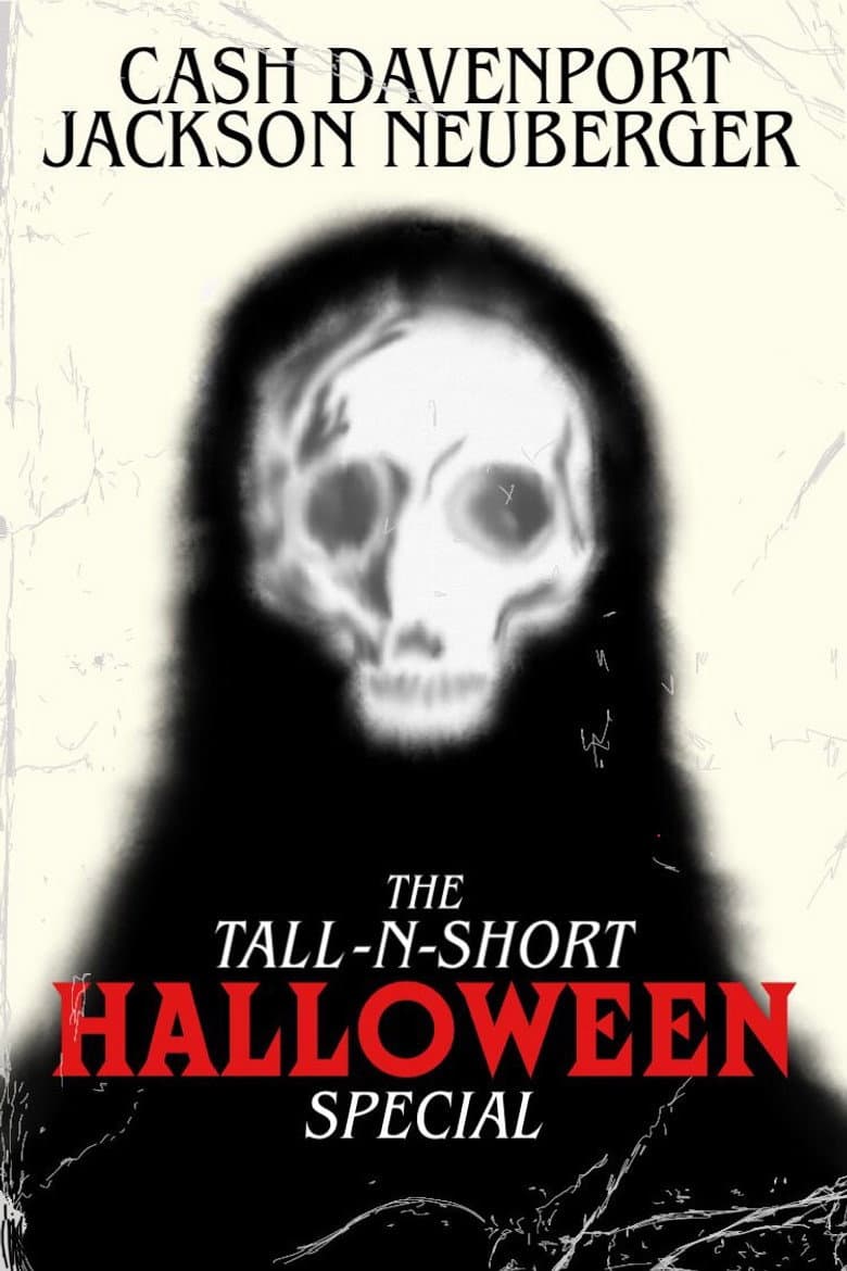 The Tall-N-Short Halloween Special - Vol. I poster