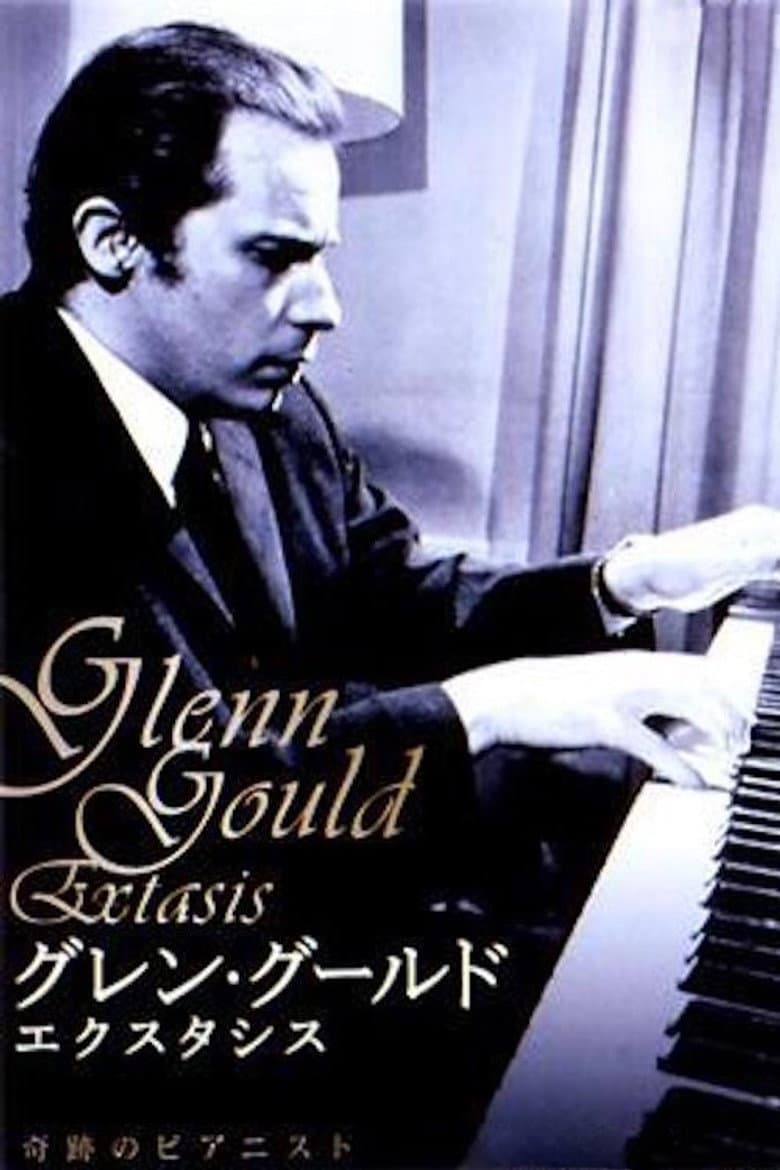 Glenn Gould: Extasis poster