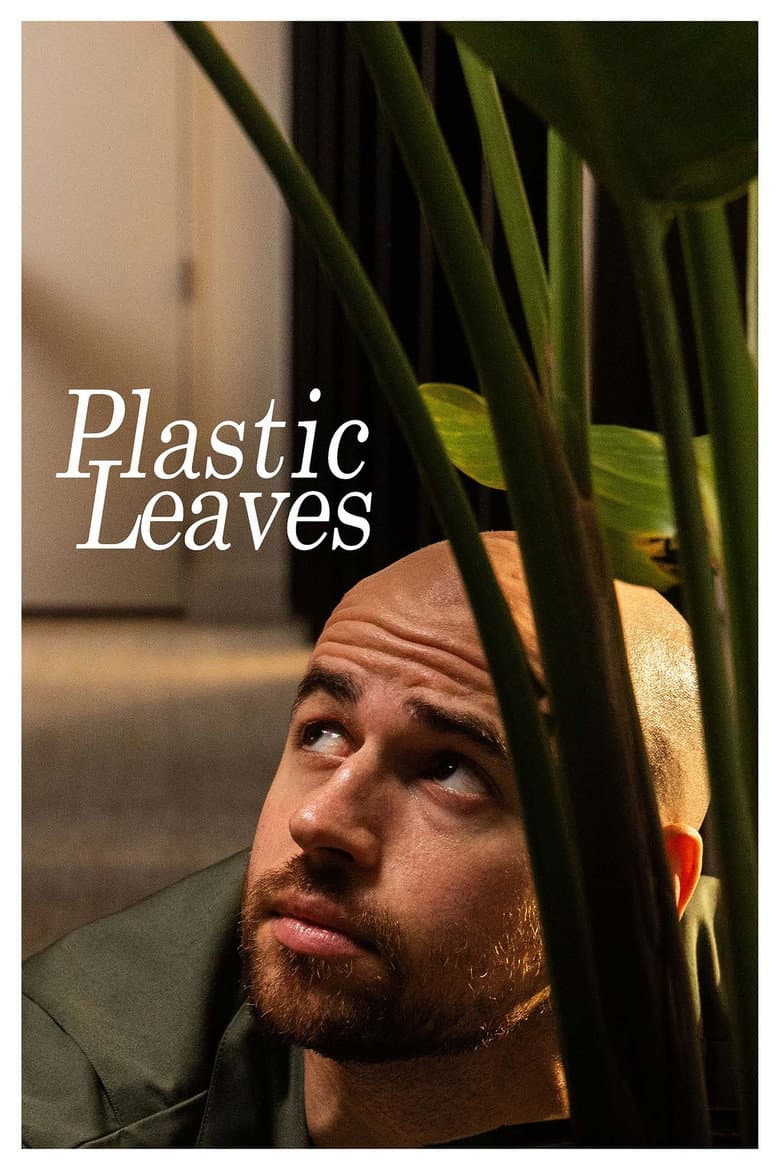 Plastic Leaves poster