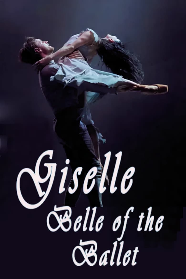 Giselle: Belle of the Ballet poster