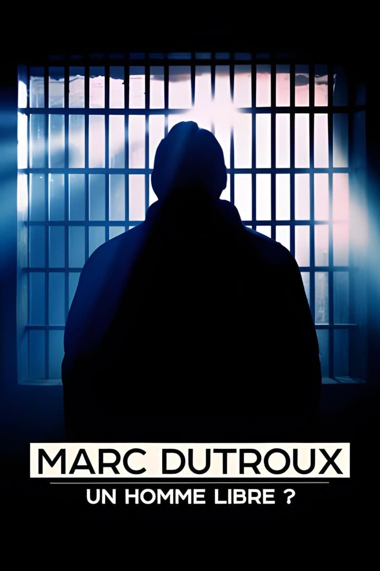 Dutroux, un homme libre ? poster