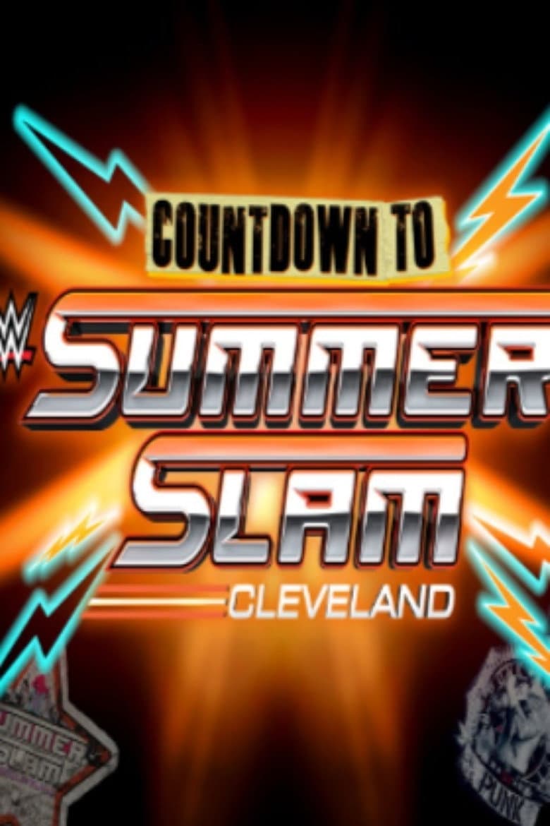 WWE Countdown to SummerSlam 2024: Cleveland poster
