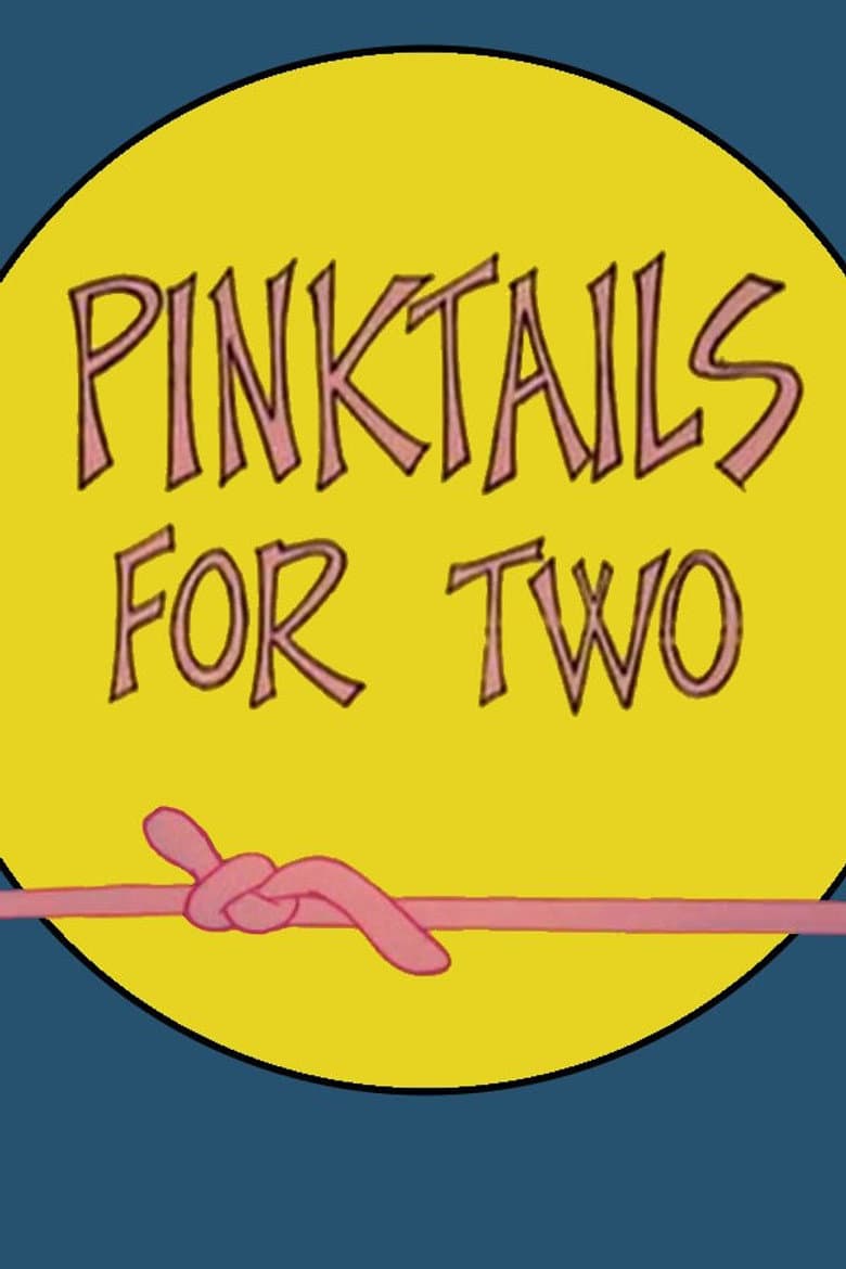 Pinktails for Two poster