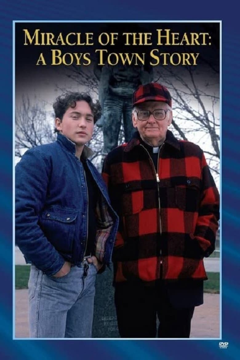 Miracle of the Heart: A Boys Town Story poster