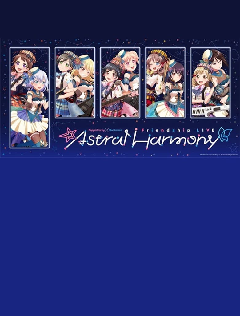Poppin'Party×Morfonica Friendship LIVE「Astral Harmony」 poster
