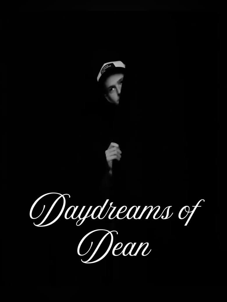 Daydreams of Dean poster