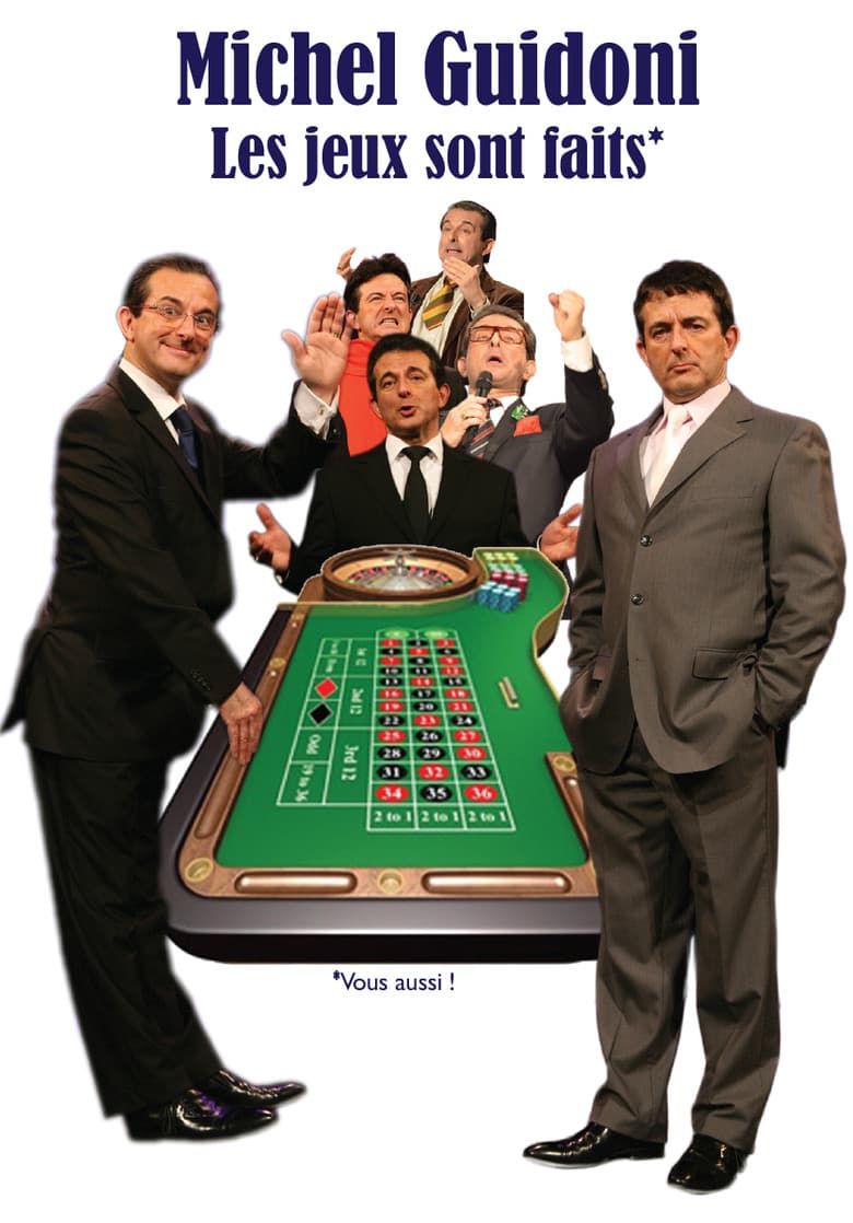 Michel Guidoni - Les jeux sont faits poster