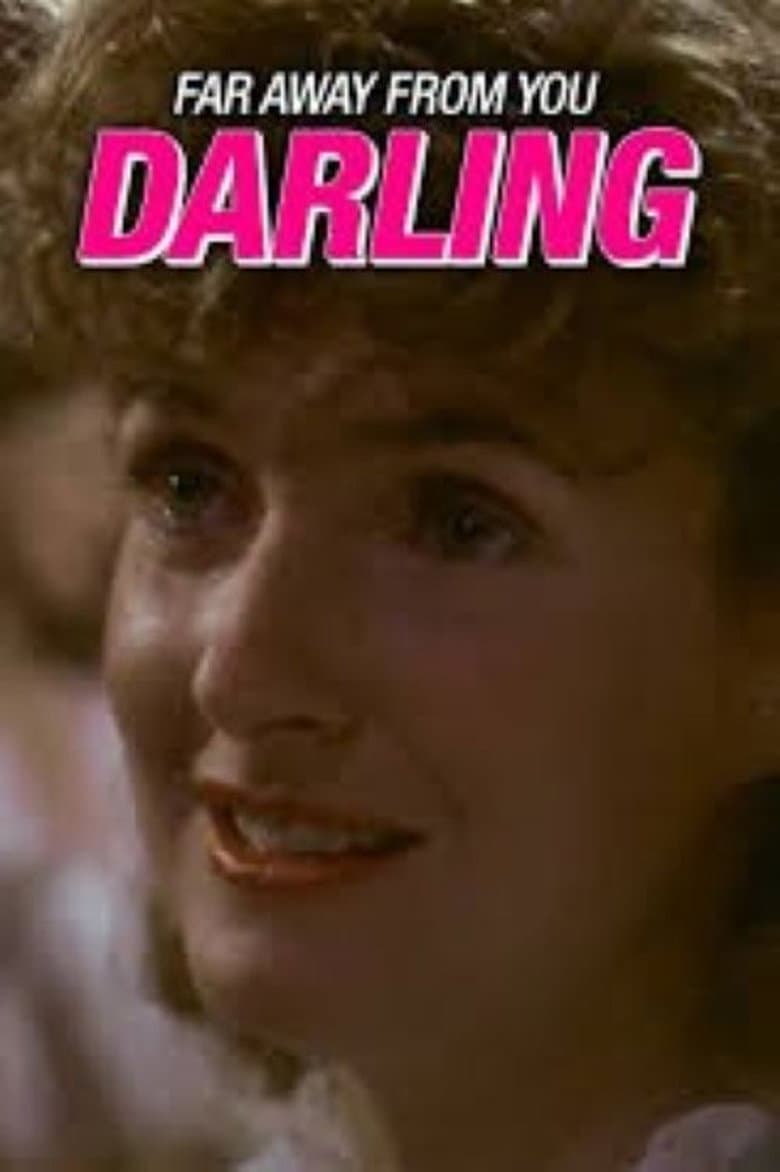 Far Away From You, Darling poster
