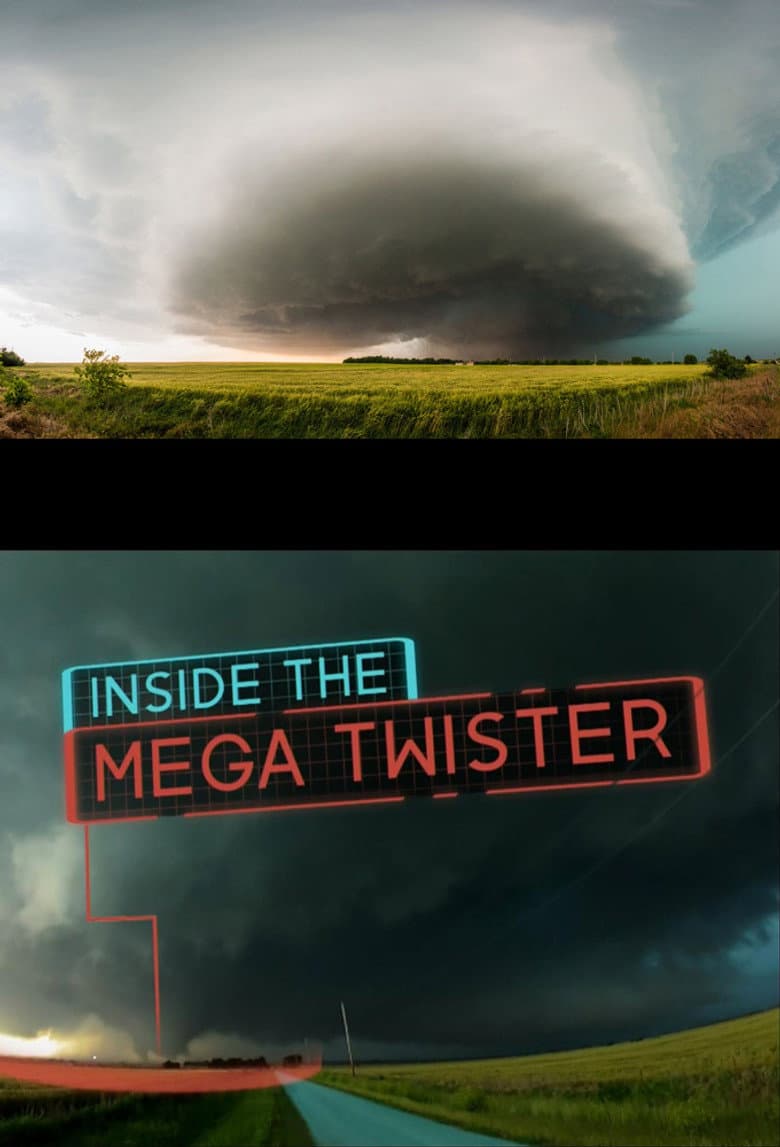 National Geographic: Inside the Mega Twister poster