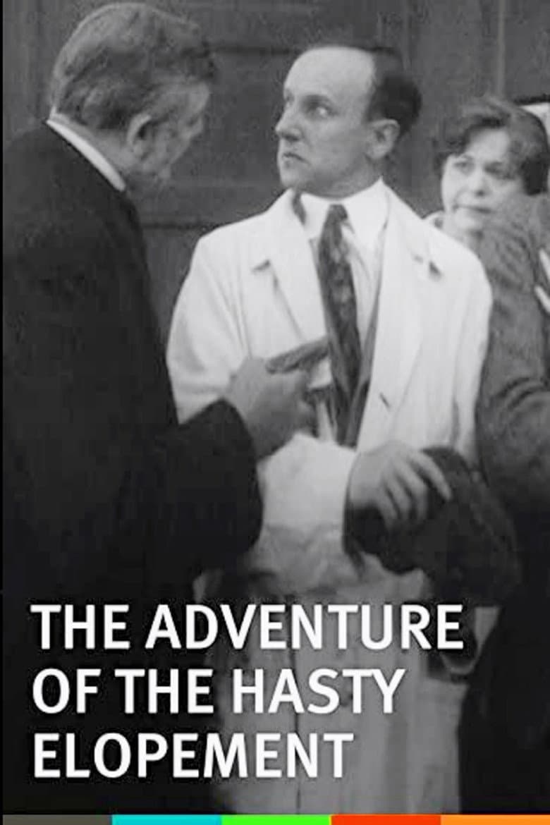 The Adventure of the Hasty Elopement poster