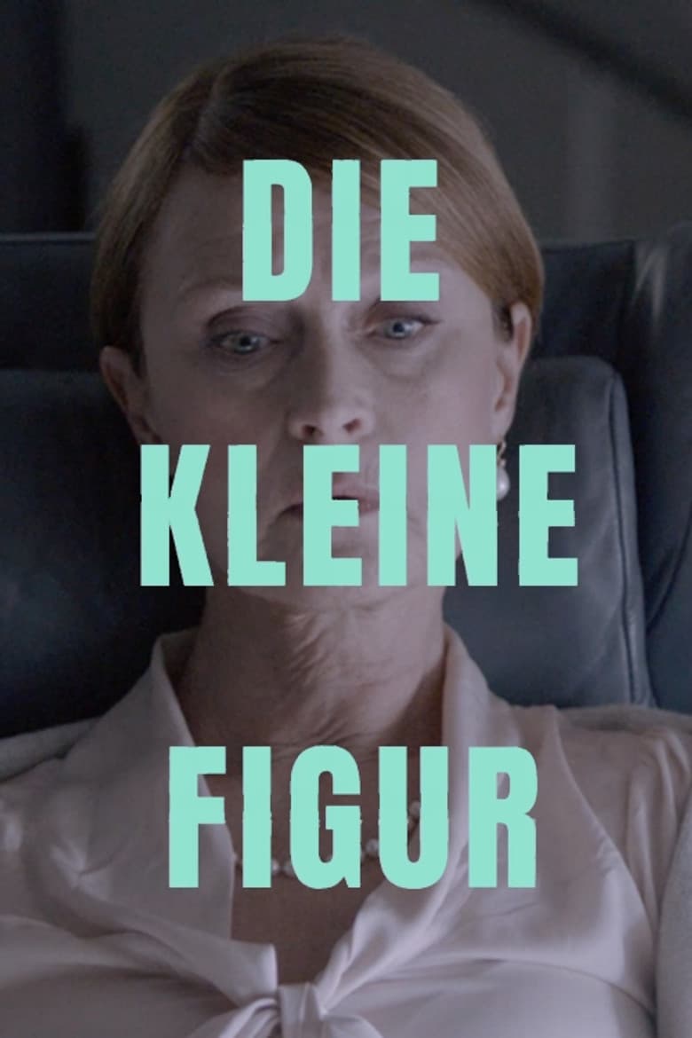 Die kleine Figur poster