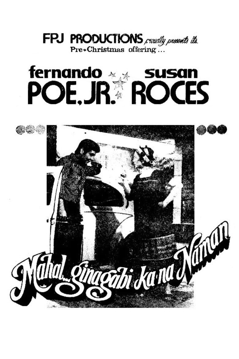 Mahal... Ginagabi Ka Na Naman poster