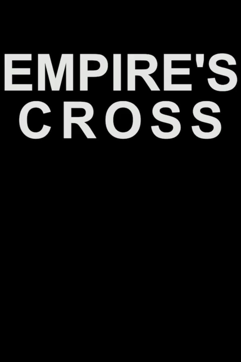 Empire's Cross poster