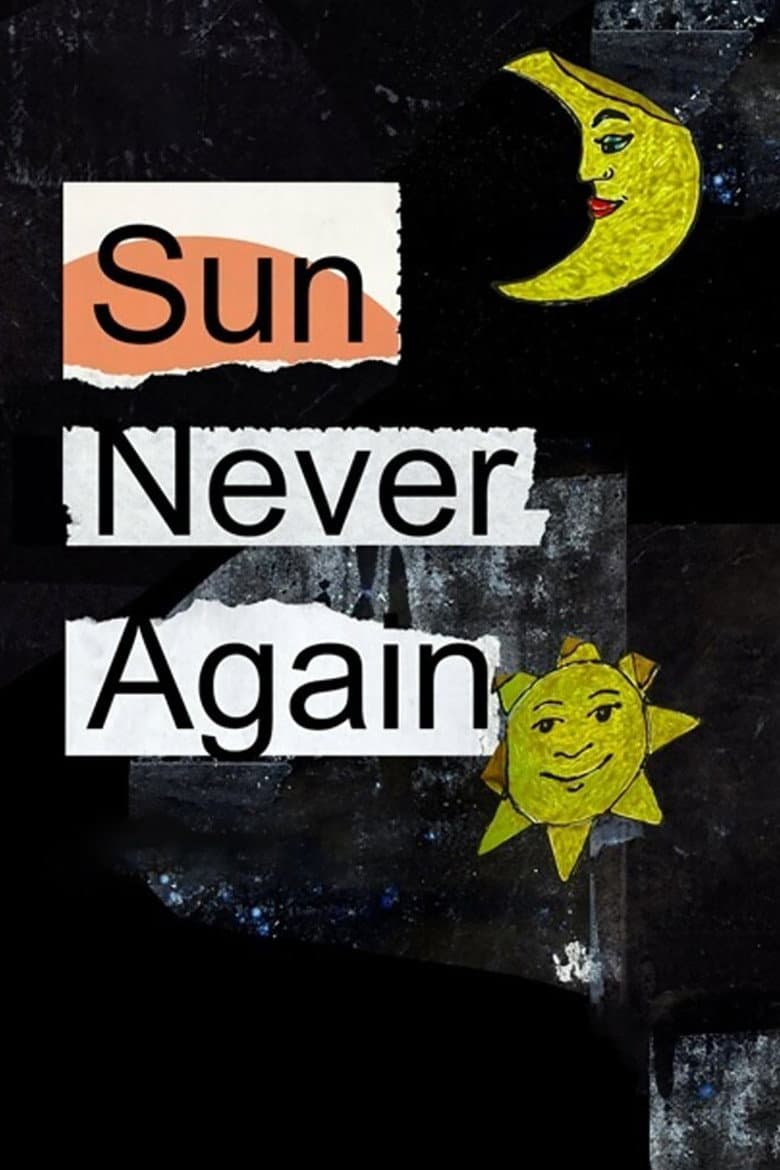 Sun Never Again poster