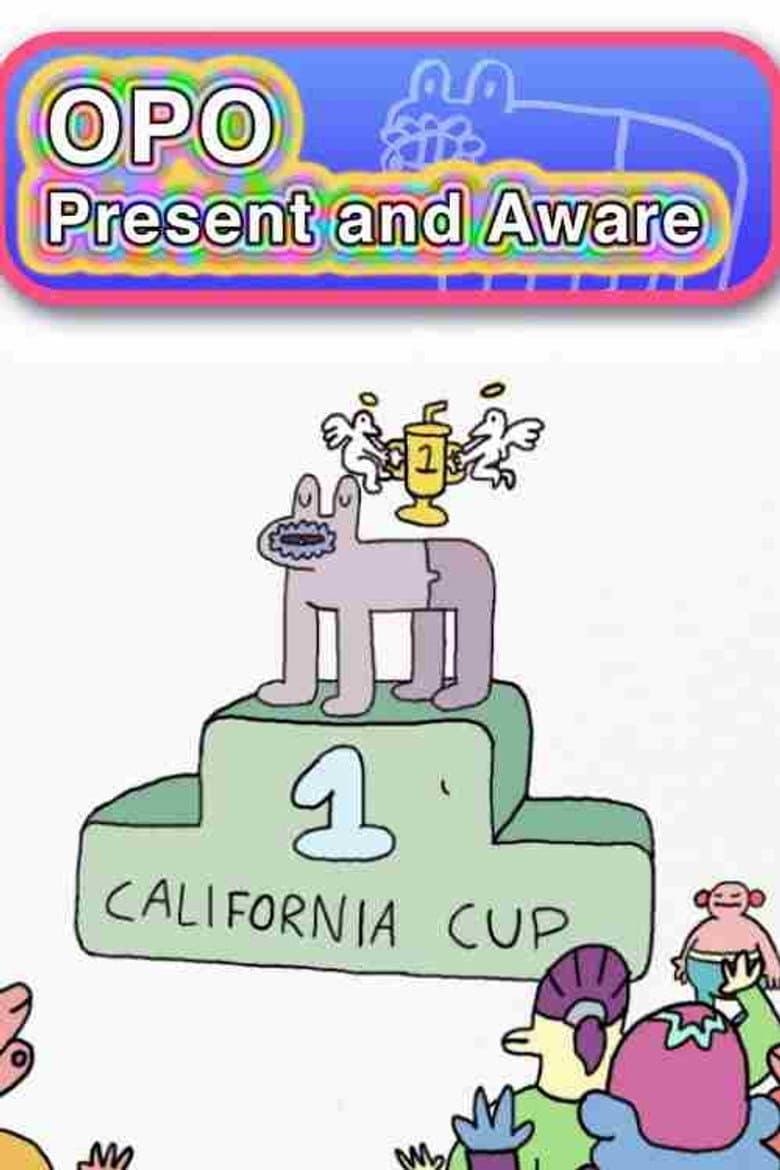 Opo: Present and Aware poster