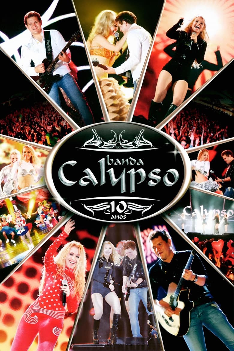 Banda Calypso: 10 Anos poster